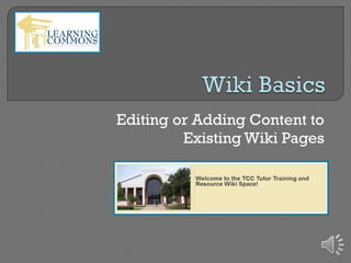 Editing or Adding Content to Existing Wiki Pages 