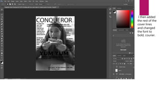 I then added
the rest of the
cover lines
and changed
the font to
bold, courier.
 