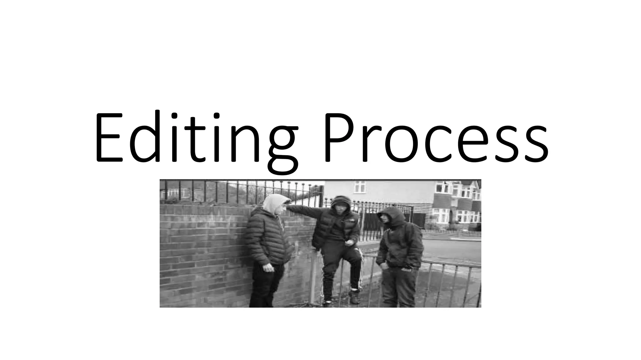 Editing Process PPT
