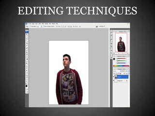 EDITING TECHNIQUES
 