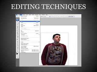 EDITING TECHNIQUES
 