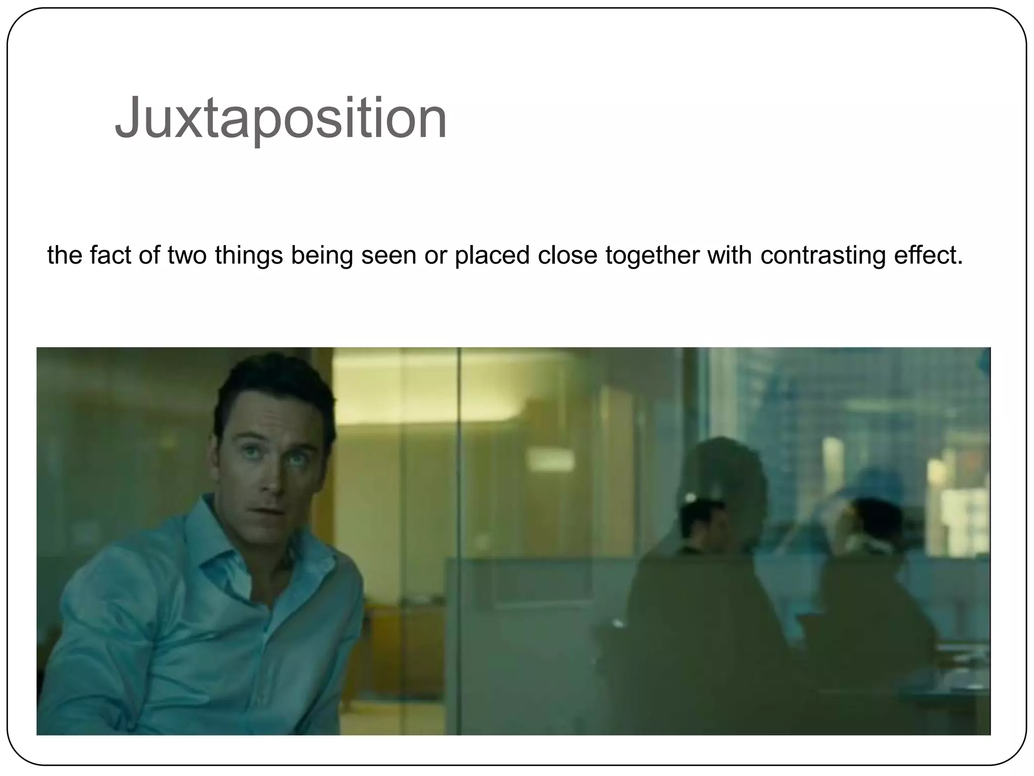 Juxtaposition
the fact of two things being seen or placed close together with contrasting effect.

 