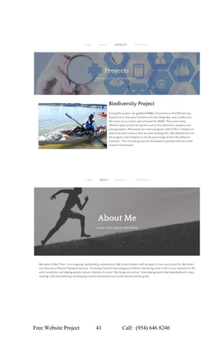  
 
 
 
 
 
 
Free Website Project            41               Call:  (954) 646 8246  
 