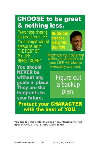  
 
 
 
You can see this poster in color by downloading the free 
book at www.TINYURL.com/sunguidance. 
Free Website Project            89               Call:  (954) 646 8246  
 