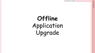 This presentation is available in http://db-oriented.com/presentations
©OrenNakdimon©OrenNakdimon©OrenNakdimon
Offline
App...