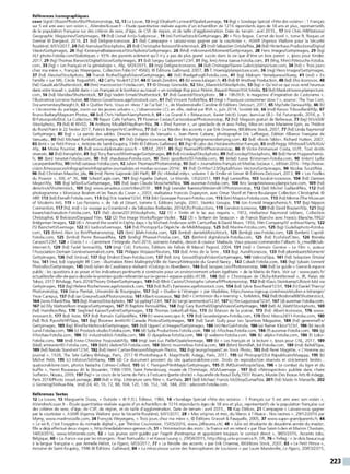 Références Iconographiques
couv Sigrid Olsson/PhotoAlto/Photononstop, 12, 13 La Louve, 13 (mg) Elisabeth Lennard/Opale/Leemage, 16 (hg)« Sondage Spécial «Fête des voisins» : 1 Français
sur 5 est ami avec son voisin », AVendreALouer.fr - Etude quantitative réalisée auprès d'un échantillon de 1216 répondants âges de 18 ans et plus, représentatifs
de la population française sur des critères de sexe, d'âge, de CSP, de région, et de taille d'agglomération. Date de terrain : avril 2015., 17 (m) Chris Hill/National
Geographic Magazines/Gettyimages, 19 (hd) Lionel A rrijs-Sudpresse, 19 (m) Fortise~stock/Gettyimages, 20 « Pico Bogue, Carnet de bord », tome 9, Roques et
Dormal © Dargaud, 2016, 21 (bd) Deligne-lconovox, 21 (hd) Campagne« Laissez-vous gagner par la courtoisie», ASWR (Agence Wallone pour la Sécurité
Routière), 6/01/2017, 24 (hd) Aamulya/iStockphoto, 25 (hd) Christophe Boisson/Shutterst ock, 25 (md) Sébastien Ortola/Réa, 26 (hd) Hinterhaus Product ions/Digital
Vision/Gettyimages, 26 (hg) KatarzynaBialasiewicz/iStockphoto/Gettyimages, 26 (hhd) mikroman6/Moment/Gettyimages, 28 Hero lmages/Gettyimages, 29 (bg)
ALF photo-Fotolia.com/Statistiques « 93% des parents estiment qu'il n'y a pas de plus grand succès dans la vie que d'être un bon parent », Ipsos pour Kinder,
2017, 29 (hg) Thomas Barwick/DigitalVision/Gettyimages, 31 (bd) Sergey Galyamin/123rf, 31 (hg, hm) Anna lsaeva-Fotolia.com, 31 (hhg, hhm) Pétrouche-Fotolia.
corn, 33 (hg) « Les Français et la généalogie», Afp, 6/03/2015, 33 (mg) Deligne-lconovox, 34 (bd) Onimage/Slaven Gabrid plainpicture.com, 34 (hd) « Trois jours
chez ma mère», François Weyergans, Collection Folio (n° 4560), © Éditions Gallimard, 2007, 35 T. Hoenig/plainpicture.com, 36 (mg) Hero lmages/Gettyimages,
37 (hd) Aleutie/iStockphoto, 38 Franck Rothe/DigitalVision/Gettyimages, 40 (hd) llhedgehogll-Fotolia.com, 41 (bg) Maksym Yemelyanov/Alamy, 41 (md) « En
Famille» sur MG, Cécile Rogue/M G, 42 Cathy Yeulet/123rf, 44 © Sarah Zendrini, 45 (b) www.kalagan.fr, 45 (hd) © lmothep Production, 48 (bd) Jiho-lconovox, 48
(hd) GaudiLab/Shutterstock, 49 (hm) macrovector-Fotolia.com, 51 © Onisep Grenoble, 52 Bike_Maverick/iStockphoto, 53 (bg) « Qu'est-ce qui vous rend heureux
dans votre travail », publié dans« Les Français et le bonheur au travail » un sondage lfop pour Pèlerin, Bayard Presse/ASK M edia, 53 (hd) Maskot/www.plainpicture.
corn, 56 (hd) Maridav/Shutterstock, 57 (bg) Vadim Ermak/Shutterstock, 57 (hd) Gearstd/iStockphoto, 58 « 18h39.fr, le magazine d'inspiration de Castorama »,
l'illustratrice Lorraine Huriet, 60 Marco Govel/www.agefotostock.com, 61 (hd) Vincent Poillet/Réa, 61 (mg)« Pourquoi consommer slow?», source : The True Cost,
Docummentary/Besight.fr, 63 « Quitter Paris. Vous en rêvez 7 Je l'ai fait! », de Mademoiselle Caroline© Editions Delcourt, 2017, 65 Mychele Daniau/Afp, 66 (h)
« L'économie du partage, zoom sur les jeunes urbains», L'observatoire LCL en ville, réalisé par BVA », juin 2014, Société ldé, 66 (md) Kenzo Tribouillard/Afp, 67
Bruno Barbey/Magnum Photos, 68 (bd) Chris Hellier/Alamy/hemis.fr, 69 « Le Grand A» Bétaucourt, Xavier (récit). Loyer, Jean-Luc (ill.) - Ed. Futuropolis, 2016, p. 3
© Futuropolis/Dist. La Collect ion, 70 Repair Café Farham, 71 Florence CestadCartoonbase/Photononstop, 72 (hd) Magasin gratuit de Bellevaux, 73 (bg) W icki58/
iStockphoto, 73 (hd) © RIVED, 74 Anthony M icallef/ Haytham-Réa, 76 « Bled Runner », un spectacle de et avec Fellag, M ise en scène Marianne Epin, au Théâtre
du Rond Point le 22 fevrier 2017, Patrick Berger/ArtComPress, 77 (bd)« La Révolte des accents» par Erik Orsenna, © Editions Stock, 2007, 77 (hd) Linda Raymond/
Gettyimages, 80 (bg) « La parole des sables. Dessins sur sable du Vanuatu », Jean-Pierre Cabane, photographie Eric Lafforgue, Édition Alliance Française de
Vanuatu., 80 (hd) Michael Runkel/Gettyimages, 81 (hd) Deligne-lconovox, 82 (bm) http://getgreenordietrying.com, 82 (bd) «Book-Table», Richard Hutten, 2007,
83 (bm) « Le Petit Prince », Antoine de Saint-Exupéry, 1946 © Éditions Gallimard, 83 (hg)© Labo des Histoires/Institut français, 83 (md) Peggy Whitson/ESA/NASA/
Afp, 84 M oïse Fournier, 85 (hd) www.diplomatie.gouv.fr - MEAE, 2017, 85 (hg) Haensel/Flirt/Photononstop, 86 © Victor-Emmanuel Costa, ULFE, Tout droits
réservés, 88 (hd) Xenophôn, 89 (bg) T
ony Barson/1/Virelmage/Gettyimages, 89 (hd) nicoolay/iStockphoto, 89 (hd) icoolay/iStockphoto, 90 (bd) Hervé Hugues/hemis.
fr, 90 (bm) tanatat-Fotolia.com, 90 (hd) zhaubasar-Fotolia.com, 90 (hm) igorphoto50-Fotolia.com, 90 (mbd) Lasse Kristensen-Fotolia.com, 90 (mbm) Lydie
Lecarpentier/ Réa, 90 (mhd) oatawa-Fotolia.com, 92 Julien Thomazo/Photononstop, 93 (bd)« Journalistes français et Medias Sociaux», édition 2016 - http://www.
cision.fr/ ressources/infographies/infographie-journalistes-et-medias-sociaux-20 16/, 93 (hd) DrAfter1 23/DigitalVision Vectors/Gettyimages, 94 Nicolas Tucat/Réa ,
96 (hd) Christian M aucler, jda, 96 (md) Pierre Gajewski (dit PieR), 97 (h) «MediaEntity», volume 1 de Emilie et Simon © Éditions Delcourt, 2013, 99 « Les Ficelles
du Pouvoir », XXI, n° 36, 100 Schot/Cagle.com, 10 1 (bg) Agathe Dahyot, Le Monde, 1/02/2017, 101 (hg) Lanier/Réa, 103 Soulcié-lconovox, 104 (hd) Damien
Meyer/Afp, 105 (bg) laflor/ E+/Gettyimages, 105 (hd) Jean Claude MoschettVRéa, 106 auremar-Fotolia.com, 108 Kris Seraphin/www.plainpicture.com, 109 (hd)
denvitruk/Shutterst ock, 109 (bg) www.amadeus.com/tribes2030, 109 (hg) Leander Baerenz/Westend61/ Photononstop, 112 (bd) Michel Gaillard/Réa, 112 (hd)
photogramme « Monsieur Ibrahim et les fleurs du Coran », 2003, réalisateur Francois Dupeyron, avec Omar Sharif et Pierre Boulanger Collection ChristopheL ©
ARP, 11 3 (bd) ElenaR-Fotolia.com, 113 (bg) Eric lsseleel123rf, 113 (bh) Giuseppe Porzani-Fotolia.com, 113 (bm) Mapics-Fotolia.com, 113 (hd) Moma (The Museum
of Moderm Art), 11 5 « Les Parisiens », de Fab et Désert, tomme Il, Éditions Jungle, 2007, Steinkis Groupe, 116 Jon A rnold lmages/hemis.fr, 117 (bg) Nippon
Connection, 117 (hd, md) « Le voyage au Groenland » de Sébastien Betbeder, 2016/Ufo Productions, 119 Gendrot-lconovox, 120 (hd) David Brazier/Afp, 121 (bg)
kwanchaichaiudom-Fotolia.com, 121 (hd) dorian2013/iStockphoto, 122 (1) « Tintin et le lac aux requins », 1972, réalisateur Raymond Leblanc, Collect ion
ChristopheL © Belvision/Dargaud Film, 122 (2) The Image Works/Roger-Viollet , 122 (3) « T
artarin de Tarascon » de Francis Blanche avec Francis Blanche,1962/
Bridgeman Images, 122 (4) « Around the world in Eighty days » by M ichael A nderson w ith Cantunflas & David Niven, 1956, Film Company/AF archive/Alamy, 122
(5) BianchettVLeemage, 122 (6) lsadora/Leemage, 124 (hd) Photopqr/La Dépêche de M idi/Maxppp, 125 (bd) Marine-Fotolia.com, 125 (bg) Gudellaphoto-Fotolia.
corn, 125 (bhm) Alain Le Bot/Photononst op, 125 (bm) jblah-Fotolia.com, 125 (bmbd) danielsbfoto/lstock, 125 (bmbg) zaie-Fotolia.com, 125 (bmbm) Coprid-
Fotolia.com, 125 (bmhd) Pierre Bessard/Réa, 125 (bmhg) Phawat-Fotolia.com, 125 (bmhm) digitalstock-Fotolia.com, 125 (hd) Ecofolio/Citeo, 126 Brenda
Carson/123rf, 128 « Givrés ! » - Carrément l' intégrale. Avril 20 16, scénario A malric, dessin & couleur Madaule. Vous pouvez commander l'album: b_cmad@club-
internet.fr, 129 (hd) Fadel Senna/Afp, 129 (mg) Coll. Fortunio, Éditions de F
allois © Marcel Pagnol, 2004, 131 (md) « Demain Genève - Le Film », auteur
l'Association Demain Genèvelwemakeit.com, 132 Philippe Wojazer/ Reuters, 133 (bd) Amis de la T
erre, 133 (bg) Aurel/lconovox, 133 (hd) pbombaert/Moment/
Gettyimages, 136 (hd) Smicval, 137 (bg) Drobot Dean-Fotolia.com, 137 (hd) Jorg Greuel/DigitalVision/Gettyimages, 140 Valinco'Sipa, 141 (hd) Sebastien Ortola/
Réa, 141 (md, bd) copyright BB Corn - illustration Rémi MalingrëyNille de Nancy/Métropole du Grand Nancy, 143 Cobalt-Fotolia.com, 145 (hg) Sylvain Sonnet/
PhotodisdGettyimages, 145 (md) Julien de Casabianca réalisant «Outings in Aberdeen», 146 (bd) Jacques LoidPhotononstop, 146 (hd) Le guide« Genre & espace
public : les questions à se poser et les indicateurs pertinents à construire pour un environnement urbain égalitaire» de la Mairie de Paris. Voir sur : www.paris.fr/
actualites/la-ville-de-paris-devoile-le-premier-guide-referentiel-sur-le-genre-I-espace-public-41 38, 148 (bd)« Chroniques de Clichy-Montfermeil », JR, Palais de
Tokyo, 2017 ©Adagp, Paris 2018/Thierry Orban/Gettyimages, 149 (hd) ©Inti Castro/Christophe Lehenaff/Photononstop, 152 (hd) Klaus Steinkamp/Ullstein bild via
Gettyimages, 153 (bg) Helene Roche/www.agefotostock.com, 153 (hd) Bull's Eye/www.agefotostock.com, 154 (bd) Sylvie Bouchard/123rf, 154 (h) Daniel Thierry/
Photononstop, 156 Daria Plantak, Université de Bourgogne, 157 (bg) « Etudier à l'étranger » par Madeline, https://www.ingesup.com/news/etudier-a-letranger/
Ynov Campus, 157 (hd) Jan Greune/Look/Photononstop, 161 A lbert-lconovox, 162 (bd) « L'entonnoir du e-learning », forMetris, 162 (hd) thodonal88/Shutterstock,
164 DenisA llard/Réa, 165 (bg) Alvarez/iStockphoto, 167 (a) ppbig/123rf, 167 (b) Sergii laremenko/123rf, 167 (c) Rin Lagunova/123rf, 167 (d) auremar-Fotolia.com,
167 (e) Elly Walton/lkon lmages/Gettyimages, 167 (f) Baptiste F
enouil/Réa, 168 (hg) Gary Burchell/DigitalVision/Gettyimages, 169 (bd) AJ_Watt/iStockphoto, 169
(hd) Hamilton/Réa, 170 Siegfried Kaiser/ EyeEm/Gettyimages, 172 Thomas Linkel/Laïf-Réa, 173 (b) Maison de la poésie, 173 (hd) Albert-lconovox, 176 www.
innovant.fr, 177 (bd) Aster, 177 (hd) Romain Gaillard/Réa, 179 (h) www.wescape.fr, 179 (hd) lassedesignen-Fotolia.com, 179 (hm) Marco2811-Fotolia.com, 180
(hd) Rick Rycroft/AP/Sipa, 181 (bg) Boomer Jerritt/AII Canada Photos/Gettyimages, 181 (hd) Sarah Gully pour Les Sportives Magazine, 184 (hd) gerenme/E+/
Gettyimages, 185 (bg) BlindTurtle/lstock/Gettyimages, 185 (hd) Upperc ut lmages/Gettyimages, 186 (m) NorGal-Fotolia, 186 (a) Rainer Klotz/123rf, 186 (b) Jacob
Lund-Fotolia.com, 186 (c) Prostock-studio-Fotolia.com, 186 (d) Syda Productions-Fotolia.com, 186 (e) ARochau-Fotolia.com, 186 (f) auremar-Fotolia.com, 186 (g)
ARochau-Fotolia.com, 186 (h) industrieblick-Fotolia.com, 186 (i) dyageleva-Fotolia.com, 186 G) wabeno-Fotolia.com, 186 (k) alipko-Fotolia.com, 186 (1
) Lobo-
Fotolia.com, 188 (md) A nne-Christ ine Poujoulat/Afp, 188 (mg) Jean Luc Paille/Opalelleemage, 189 (b) « Les Français et la lecture», Ipsos pour CNL, 2017, 189
(bbd) artmaster85-Fotolia.com, 189 (bbh) vladvmSO-Fotolia.com, 189 (bbm) musmellow-Fotolia.com, 189 (bhm) bismillah_bd-Fotolia.com, 189 (md) Baltel/Sipa,
189 (hd) Natala Standret/123rf, 192 (hd) Henri Cartier-Bresson/Magnum Photos, 192 (hg) leungchopan/Can Stock Photo, 193 (hd) René Magritte,« L'Homme au
journal », 1928, The Tate Gallery©Adagp, Paris, 20 17 © Photothèque R. Magritte/BI, Adagp, Paris, 2017, 195 (a) Photopqr/ L'Est Républicain/Maxppp, 195 (b)
M ichel Petit, 195 (c) lnfotronTof/Alamy, 195 (d) Ce document provient du site quatuorakilone.com. Droits de reproduction réservés et strictement limités .
quatuorakilone.com, photos Natacha Colmez-Collard, 195 (e) C Flanigan/FilmMagidGettyimages, 195 (f) JMQuinet/lsopix/Sipa, 196 « Le combat du tigre et du
buffle», Henri Rousseau dit le Douanier, 1908-1 909, Saint Petersbourg, musée de !'Ermitage, AISA/Leemage, 197 (bd) «Rétrospective» publiée dans «F
aire
Surface», Noyau, 2009, 197 (hg)« Le cours de la Seine de Paris à l'estuaire (partie droite) » Aquarelle de Raoul Dufy,1937 Rouen, Musée Des Beaux Arts© Adagp,
Paris 2018/Photo Josse/Leemage, 200 (hd) « W ip. Littérature sans flitre », Karthala, 201 (bd) Michael Francis McElroy/Zuma/Réa, 201 (hd) Made in M arseille, 202
Li Genxing/Xinhua-Réa, (md) 24, 40, 56, 72, 88, 104, 120, 136, 152, 168, 184, 200 : sdecoret-Fotolia.com.
Références Textes
12 La Louve, 13 Marguerite Duras, « Outside » © P.O.L Éditeur, 1984, 16 «Sondage Spécial «Fête des voisins» : 1 Français sur 5 est ami avec son voisin »,
AVendreALouer.fr - Étude quantitative réalisée auprès d'un échantillon de 1216 répondants âges de 18 ans et plus, représentatifs de la population française sur
des critères de sexe, d'âge, de CSP, de région, et de taille d'agglomération. Date de terrain : avril 2015., 19 Kap Délices, 21 Campagne « Laissez-vous gagner
par la courtoisie », ASWR (Agence Wallone pour la Sécurité Routière), 6/01/2017, 28 « M es origines et moi, du Maroc à l'Alsace - Nos racines », 29/12/2016 par
Mymy, www.madmoizelle.com, 34 François Weyergans, « Trois jours chez ma mère»,© Éditions Grasset & Fasquelle, 2005, 37 www.super-grandparents.fr, 44
« Le w i-fi, c'est l'oxygène du nomade digital », par Thérèse Courvoisier, 15/05/2016, www.24heures.ch/, 48 « Julie est étudiante de deuxième année du master.
Elle a déjà effectué deux stages», http://medialabnews-geneve.ch, 51 « F
éminisation des mots : la France est en retard » par Elise Saint-Julien et Marion Chastain,
14/03/20 16, www.tv5monde.com, 52 « Les jeunes sont guidés par l'esprit d'entreprise et apprécient toujours le contact direct», 9/05/2016, Accents Jobs,
Bélgique, 60 « La france vue par les étrangers : Roel Romualdo Jr et Kawai Leung », 29/04/2015, http://blog.univ-provence.fr, DR, 76 « Fellag : « Je dois beaucoup
à la langue française », par Armelle Héliot, Le Figaro, 6/03/2017, 77 « La Révolte des accents » par Erik Orsenna, © Editions Stock, 2007, 83 « Le Petit Prince »,
Antoine de Saint-Exupéry, 1946 © Éditions Gallimard, 84 « La miraculeuse survie des francophones de Louisiane» par Laure Mandeville, Le Figaro, 20/03/2015,
223
 