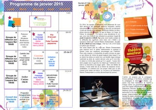 2
2224 26-27- 28
Programme de janvier 2015
Lundi Mardi Mercredi Jeudi Ven-W-E
11
Groupe de
réflexion sur
l’espace Bar
19h00
14
Initiation
aux
Arts du
Cirque
20h30
8-9-104
Groupe de
réflexion sur
l’espace Bar
19h00
19
5 6
Atelier
massage
Avec Ronan
Atelier
Théâtre avec
Henry 20h30
7
Pot
D’accueil
+
Folle Tournée
paysanne
26
20
Atelier
massage
Avec Ronan
Atelier
Théâtre avec
Henry 20h30
28
Spectacle de
Cirque
HALLO
PAF: de 3.5€
à 9.5€
27
Les Anglais
débarquent
!!!
12
Galette des
rois
Présentation
projet santé
2016
19h00
18
Groupe de
réflexion sur
l’espace Bar
19h00
22-23-24
Conseil des
Résidents
19h00
Projection
Documentaire
« Le stress
portrait d’un
tueur »
SOLIFONDS
Résidence
Océane
20h
+ Folle Tournée
paysanne
21
Elections
régionales
15-16-17
29-30-31
1-2-3
Sommaire
p.1 > Éditorial
p.2 > Le petit monde du foyer
p.3 > Projets d’animation
p.4 > Programme d’animation
Patinoire
entre
Résidents
Rembourse-
ment barème
revenu sur
ticket
Coexister
La clé pour
vivre
ensemble
Atelier
Cuisine
18h30
13
Bonne Année !!!
2016
Numéro # 102
Janvier 2016
L'atelier est proposé par la compagnie
Ivresse publique. C'est Henry, comédien de
la compagnie et intervenant théâtre, qui
assure trop bien l'animation de l'atelier.
Chaque atelier est systématiquement com-
posé d'un rapide échauffement (par des jeux
d'attention, d'écoute, de rencontre), de jeux
théâtraux (pour mettre en avant un élément
particulier) et de moments de jeu en demi-
groupe (improvisation par exemple) per-
mettant de mettre en pratique les techniques
précédemment abordées. La pratique des
ateliers théâtre se déroulera deux fois par
mois et le prochain aura lieu dans la salle
de théâtre au 1er étage de la résidence le
mercredi 6 et 20 janvier à 20h30 .
En 2016, les équipes d’animation vous proposent de vous
faire découvrir des pratiques sportives originales, parfois
méconnues sur le territoire Nantais en lien avec un spectacle
vivant qui aborde cette pratique. Différents thèmes ou disci-
plines peuvent être abordés, tel que la Danse, le Cirque, la
Glisse, la relaxation… Ce mois-ci nous aborderons le cir-
que, avec tout d’abord une initiation au gymnase Gigant le
jeudi 14 janvier à 20h30. Puis pour nous rendre compte de
la difficulté des exercices, nous irons voir « Hallo » un
spectacle réalisé par l’artiste Martin Zimmermann . Le jeu-
di 28 à 20h30 au Lieu Unique. PAF de 3.5€ à 9,5€ limité
à 6 places par structure.
Sur scène depuis plus de vingt ans, Martin Zimmermann
joue toujours avec le même enthousiasme et continue à
donner corps aux nombreux personnages qui l’habitent.
Pour cette création, ce bidouilleur de génie invente un espa-
ce aux allures de vitrine de grand magasin dans lequel il va
se mettre lui-même en scène avec son double tragi-comique
confronté au désir de vouloir devenir celui qu’il croit être.
Le décor se révèle plus animé qu’il n’y paraît ; l’acteur doit
alors jongler avec la gravité, les objets qui l’entourent vien-
nent à sa rencontre et la magie opère.. Dans son théâtre de
fortune, il tente mille fois de se libérer de situations invrai-
semblables, se confond avec son propre reflet puis se plie
comme pour imiter son décor. ici, en proie à ses fantasmes,
Martin Zimmermann se révèle déconcertant de justesse.
FJT Embarcadère
1, rue de Gigant
 