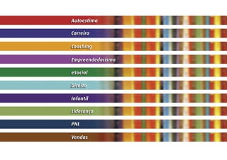 Autoestima
eSocial
Coaching
Infantil
PNL
Carreira
Direito
Empreendedorismo
Liderança
Vendas
 