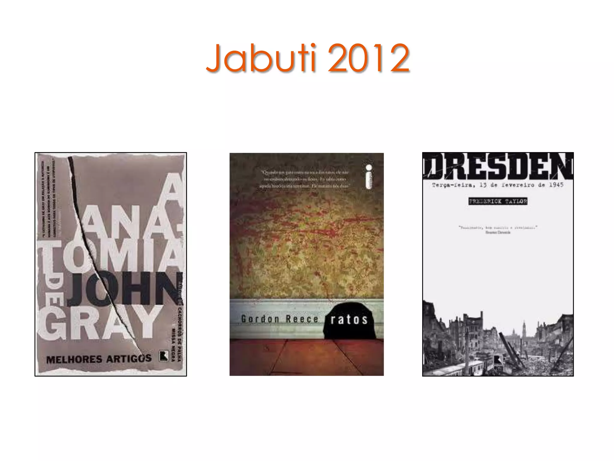 Jabuti 2012
 