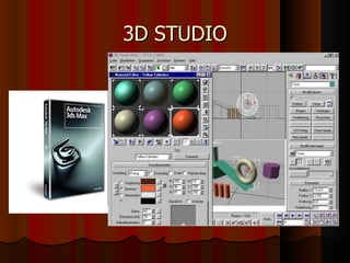 3D STUDIO
 