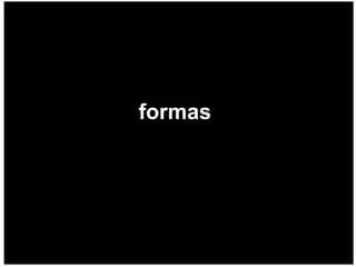 formas  