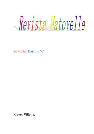Editorial: Décimo “C”




Klever Villena.
 