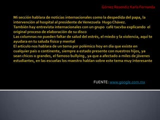 Gómez Resendiz Karla Fernanda




FUENTE: www.google.com.mx
 