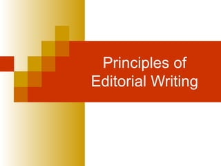 Editorial Writing 101