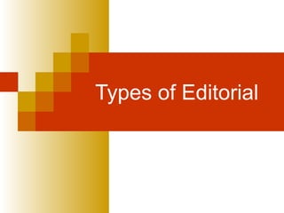 Types of Editorial 