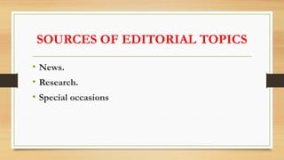 Sample Editorial Topics EDITORIAL-WRITING-presentation (1).pptx... | PPTX