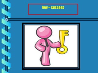 key = success
 