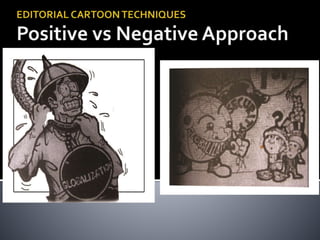 EDITORIAL CARTOON TECHNIQUES.pptx
