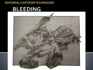 EDITORIAL CARTOON TECHNIQUES.pptx