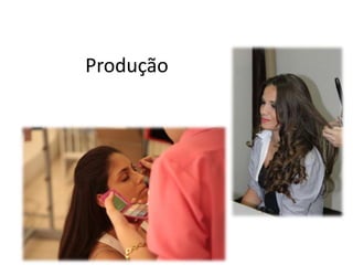 Produção

 