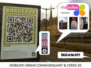 TOULOUSEMOBILIER URBAIN COMMUNIQUANT & CODES 2D