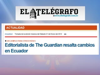 Enlace Ciudadano Nro. 255 - Editorialista de The Guardian resalta cambios en ecuador