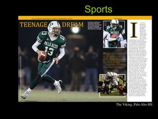 Sports




         The Viking, Palo Alto HS	

 
