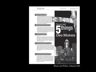 Black and White, Johnston HS	

 