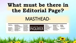 MASTHEAD-
What must be there in
the Editorial Page?
5/04/2019 22
 