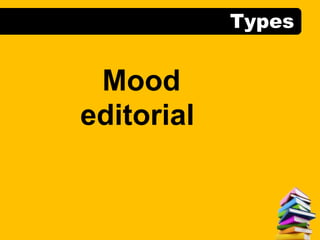 Types
Mood
editorial
 