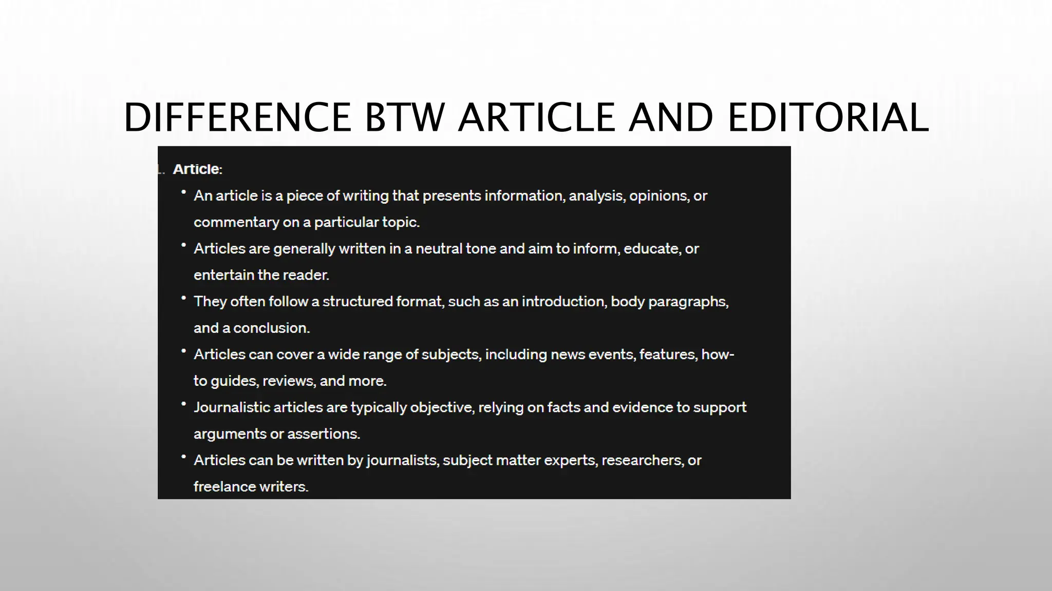DIFFERENCE BTW ARTICLE AND EDITORIAL
 