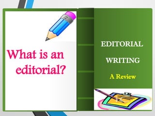 editorial writing SAMPLE PPTT FPR YOU.pptx
