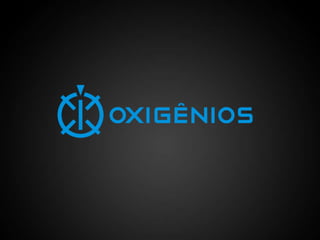 Entre em contato conosco(51) 3031.6595matheus.pinheiro@oxigenios.com.brelder.campos@oxigenios.com.brwww.oxigenios.com.br