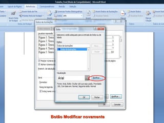 Botão Modificar novamente 