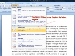 Quebras> Quebras de Seção> Próxima Página 