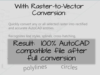 Mastercam Raster Vector Raster Editing & Raster to Vector Conversion, Easy with GTX Tools | PDF