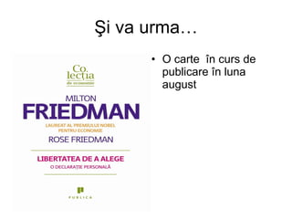 Şi va urma… O carte  în curs de publicare în luna august  