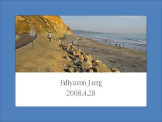 Ediyacoo Jung 2008.4.28 