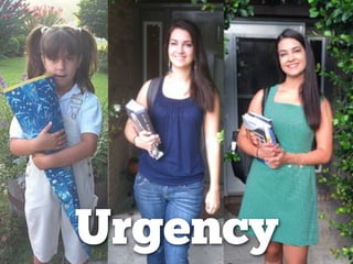 Urgency
 