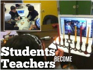 Students
Teachers
become
 