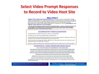Select Video Prompt Responses
to Record to Video Host Site
 