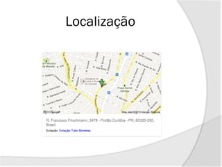 Localização
 