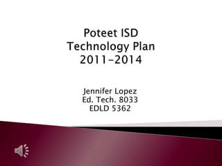 Jennifer Lopez
Ed. Tech. 8033
  EDLD 5362
 