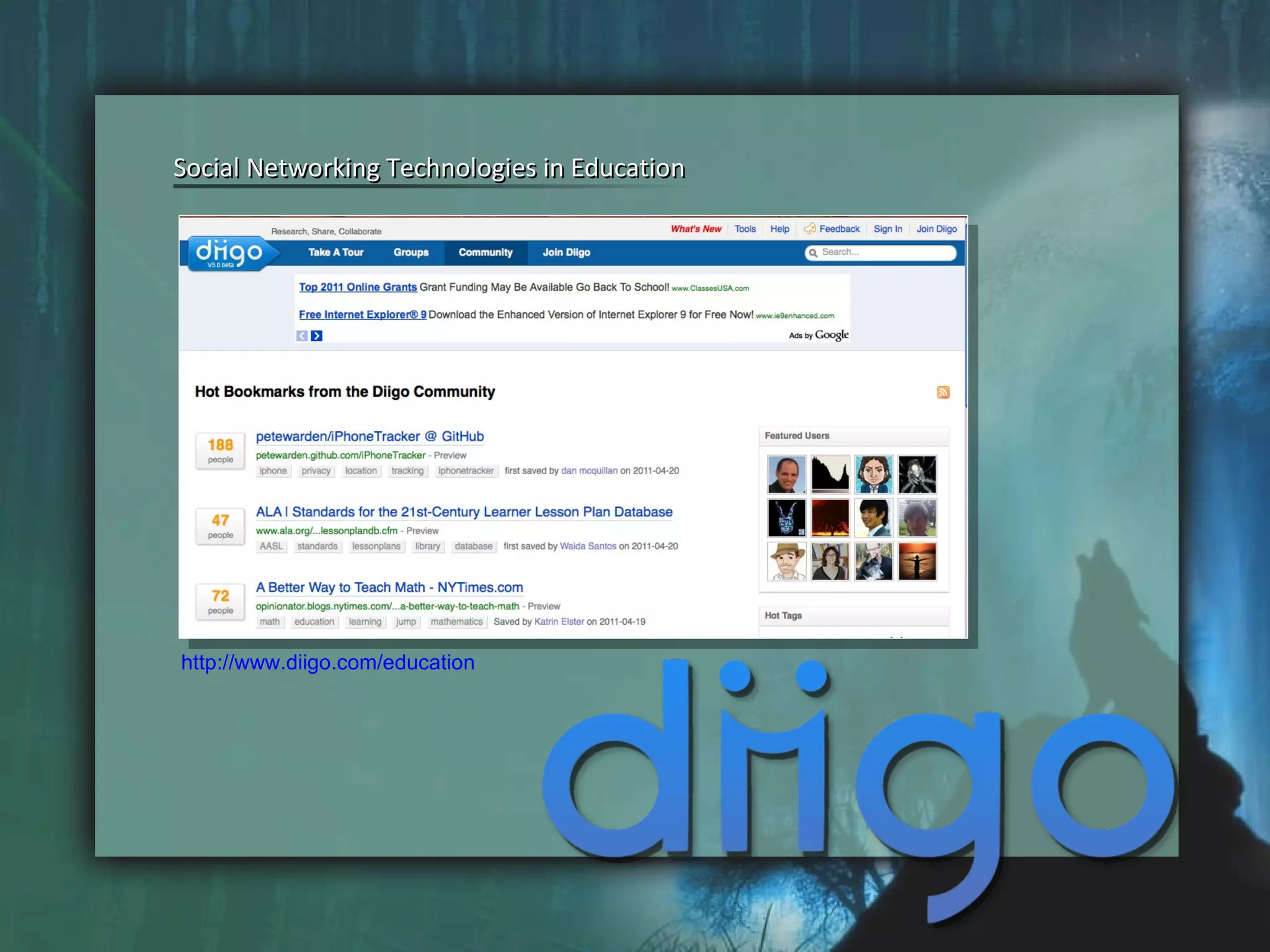 Social Networking Technologies in Education Social Networking Technologies in Education http://www.diigo.com/education   