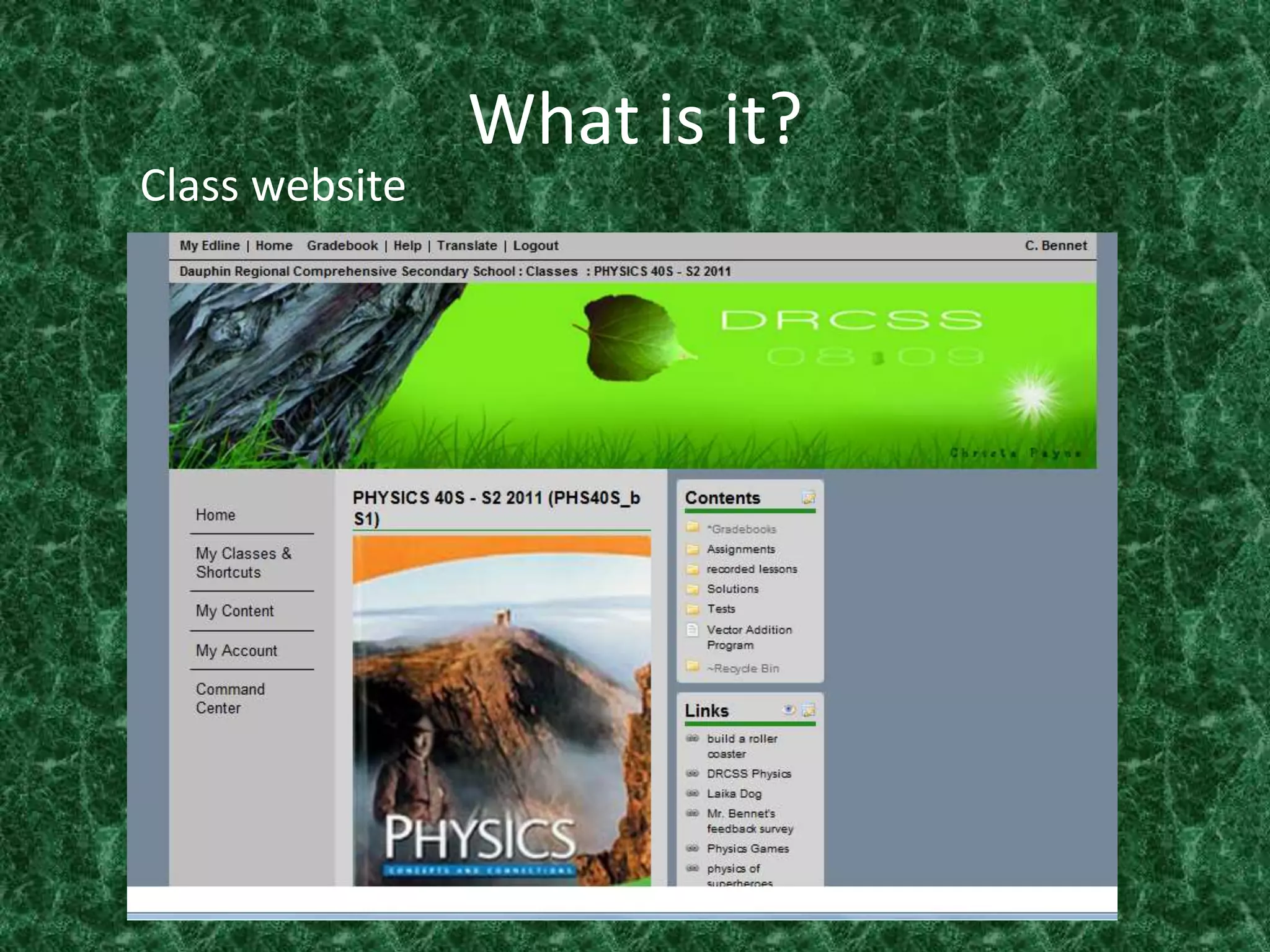 What is it?Class website