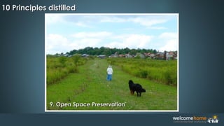 9. Open Space Preservation9. Open Space Preservation
10 Principles distilled10 Principles distilled
 