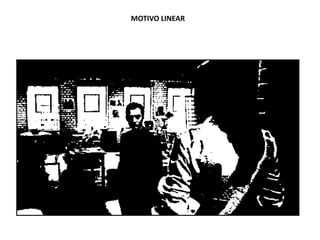 MOTIVO LINEAR
 