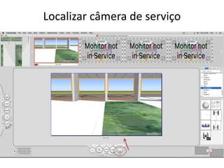 Localizar câmera de serviço
 