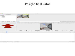 Posição final - ator
 