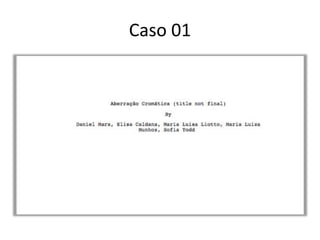Caso 01
 